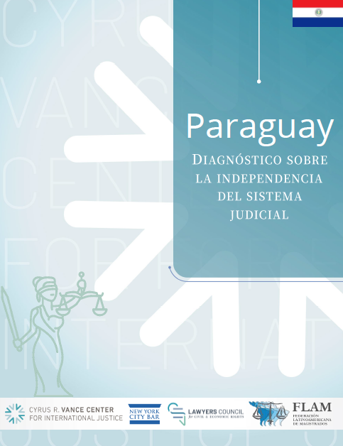 Diagnóstico sobre la Independencia del Sistema Judicial en Paraguay