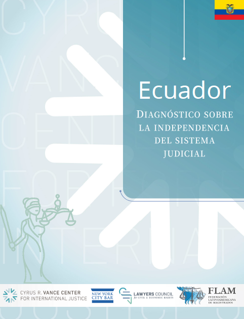 Diagnóstico sobre la Independencia del Sistema Judicial en Ecuador